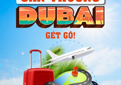 Tích điểm đổi vé - Săn thưởng Dubai