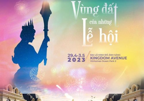 HÁY HẾT MÌNH DỊP LỄ 30/4 VỚI SIÊU SỰ KIỆN KHAI TRƯƠNG QUẢNG TRƯỜNG KINH ĐÔ ÁNH SÁNG - VÙNG ĐẤT CỦA NHỮNG LỄ HỘI