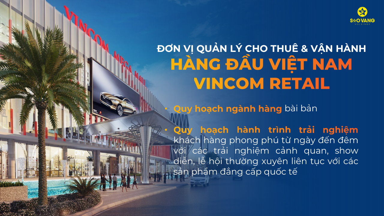 Mega Grand World Hà Nội được quản lý cho thuê & vận hành bởi Vincom Retail